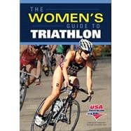 The Women's Guide to Triathlon