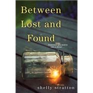 Between Lost and Found