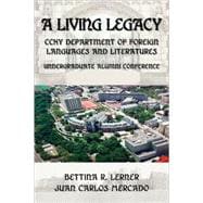 A Living Legacy: CCNY Department of Foreign Languages and Literatures, Undergraduate Alumni Conference