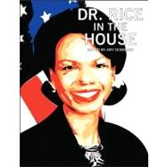 Dr. Rice in the House
