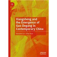 Xiangsheng and the Emergence of Guo Degang in Contemporary China