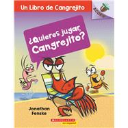 ¿Quieres jugar, Cangrejito? (Let's Play, Crabby!) Un libro de la serie Acorn