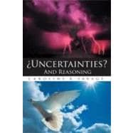 Uncertainties? and Reasoning