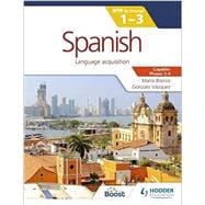 Spanish for the IB MYP 1-3, Phases 3-4