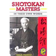 Shotokan Masters : In Their Own Words