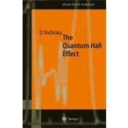 The Quantum Hall Effect