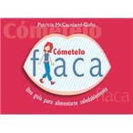 Cometelo Flaca