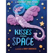 Kisses from Space book cover, ISBN 9780593811153