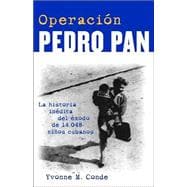 Operación Pedro Pan / Operation Pedro Pan