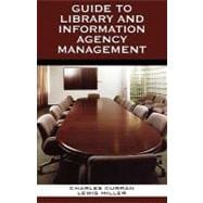 Guide to Library And Information Agency Management