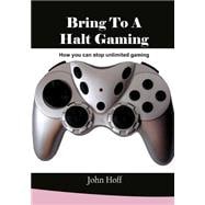 Bring to a Halt Gaming