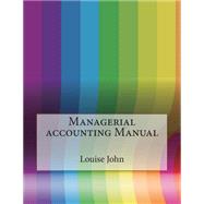 Managerial Accounting Manual