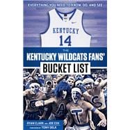 The Kentucky Wildcats Fans' Bucket List