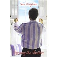 Opening the Shutters