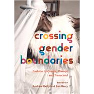Crossing Gender Boundaries
