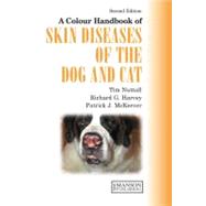 A Colour Handbook of Skin Diseases of the Dog and Cat UK Version, Second Edition