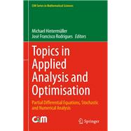 Topics in Applied Analysis and Optimisation