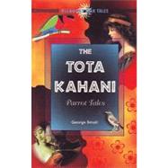 The Tota Kahani: Parrot Tales