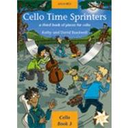 Cello Time Sprinters A third book of pieces for cello