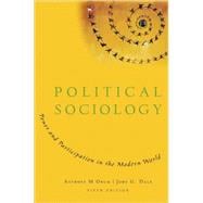 Political Sociology Power and Participation in the Modern World