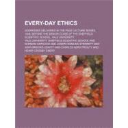 Every-day Ethics