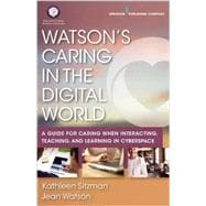 Watson’s Caring in the Digital World