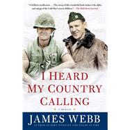 I Heard My Country Calling A Memoir