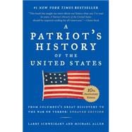 A Patriot's History of the United States,9781595231154
