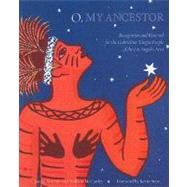 O, My Ancestor