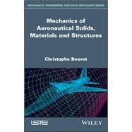 Mechanics of Aeronautical Solids, Materials and Structures
