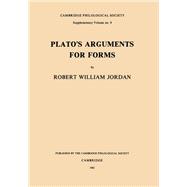 Plato's Arguments for Forms
