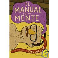 El Manual De Mi Mente / Manual Of My Mind