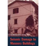 Seismic Damage to Masonry Buildings: Proceedings of the International Workshop, Padova, Italy, 25-27 June, 1998