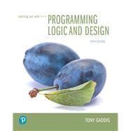 Starting Out with Programming Logic and Design