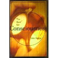 The Race for Consciousness