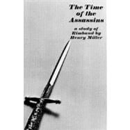 The Time of the Assassins A Study of Rimbaud