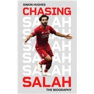 Chasing Salah The Biography book cover, ISBN 9781408721155