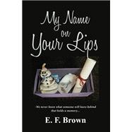 My Name on Your Lips