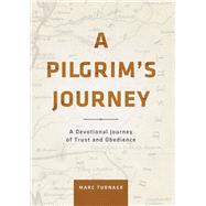 A Pilgrim's Journey