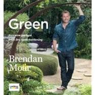 Green : The Eco-Wow Gardens from Dry Spell Gardening