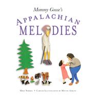 Mommy Goose's Appalachian Melodies