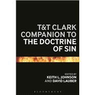 T&T Clark Companion to the Doctrine of Sin