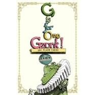G Is for One Gzonk! : ABC Flash Cards