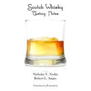 Scotch Whisky Tasting Notes