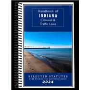 Indiana Handbook of Criminal and Traffic Laws