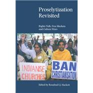 Proselytization Revisited