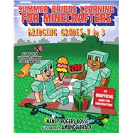 Summer Bridge Learning for Minecrafters, Bridging Grades 2 - 3