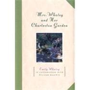 Mrs. Whaley and Her Charleston Garden