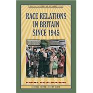 Race Relations in Britain Since 1945