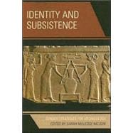 Identity and Subsistence Gender Strategies for Archaeology